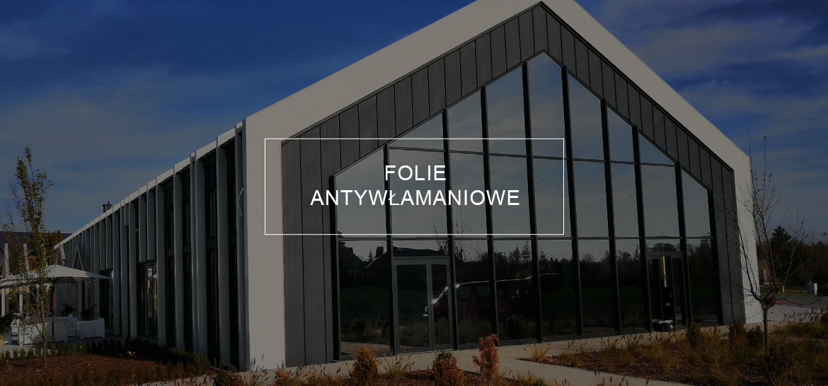 folie antywlamaniowe